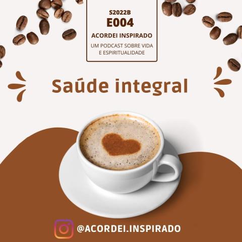 Saúde integral - S2022B-E004