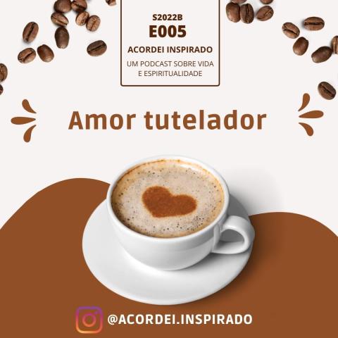 Amor tutelador - S2022B-E005