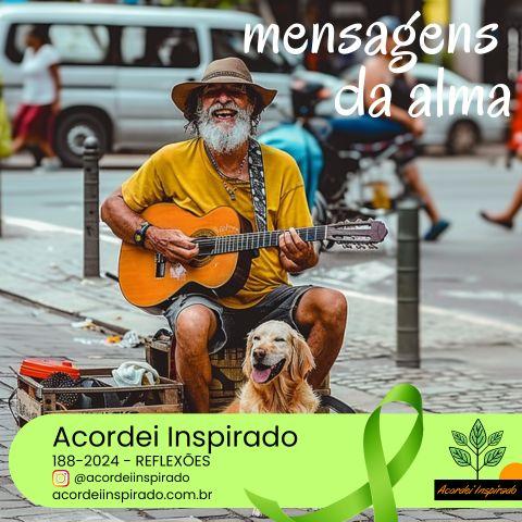 Acordei Inspirado 188/2024 - Mensagens da alma