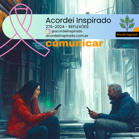 Acordei Inspirado 276/2024 - Comunicar