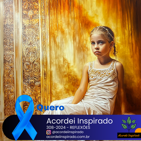 Acordei Inspirado 308/2024 - Quero