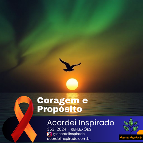 353/2024 - Coragem e Propósito
