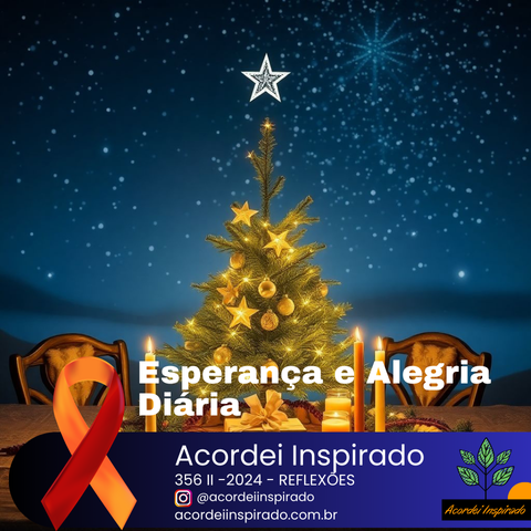 Acordei Inspirado - 356/2024 - II - Esperança e Alegria Diária