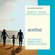 aceitar - s2022e018