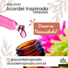 005/2024 - Dever ou Necessidade?