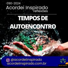 090/2024 - Tempos de autoencontro