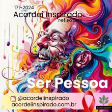 Acordei Inspirado 171/2024 - Ser pessoa 
