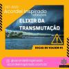 Acordei Inspirado 297/2023 - elixir da transmutação