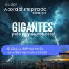Acordei Inspirado 313/2023 - Gigantes pela própria natureza