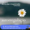 Acordei Inspirado 327/2027 - Autorregulação