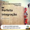 Acordei Inspirado 010/2024 - Perfeita integração