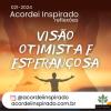 Acordei Inspirado 021/2024 - Visão otimista e esperançosa