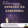 Acordei Inspirado 022/2024 - Estrada da sabedoria