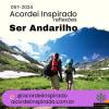 Acordei Inspirado - 057/2024 - Ser andarilho 