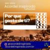 Acordei Inspirado 062/2024 - Por que gosto de ti?