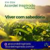 Acordei Inspirado 074/2024 - Viver com sabedoria