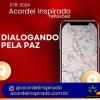 Acordei Inspirado 078/2024 - Dialogando pela paz