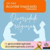 Acordei Inspirado 126/2024 - Diversidade religiosa