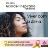 Acordei Inspirado 131/2024 - Viver com a Alma