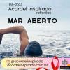 Acordei Inspirado 159/2024 - mar aberto