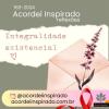 Acordei Inspirado 163/2024 - Integralidade existencial