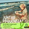 Acordei Inspirado 193/2024 - Juntar pequenezas