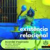 Acordei Inspirado 199/2024 - existencia relacional