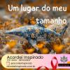 Acordei Inspirado 179/2024 - Um lugar do meu tamanho