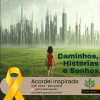 Acordei Inspirado 245/2024 - Caminhos, Histórias e Sonhos