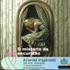Acordei Inspirado 299/2024 - O mistério da escuridão