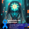Acordei Inspirado 333/2024 - Igualdade em Caminhos